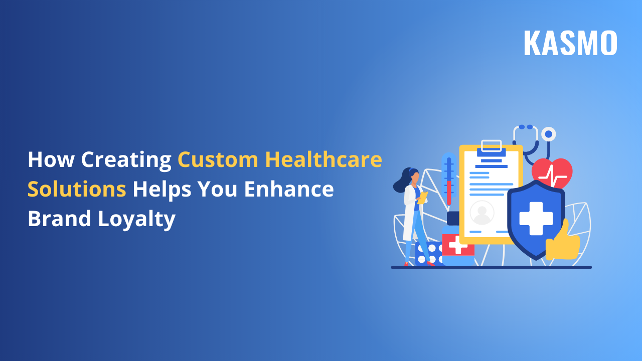 custom healthcare solutions