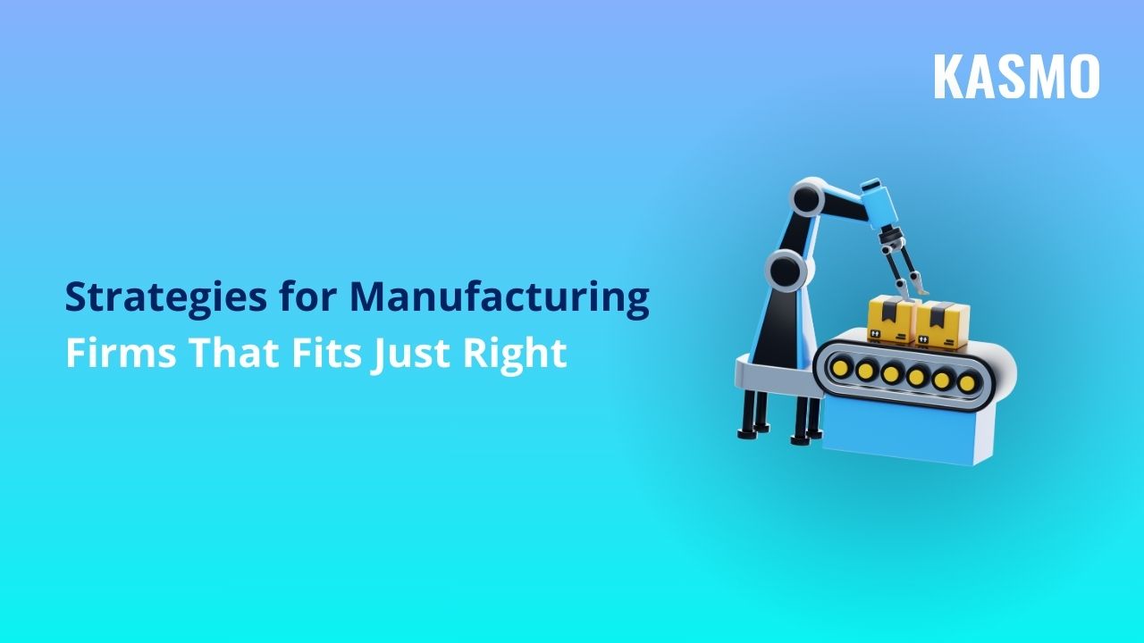 strategies for manufacturing