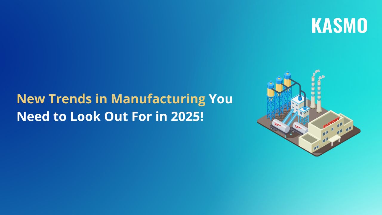 new trends in manufacturing